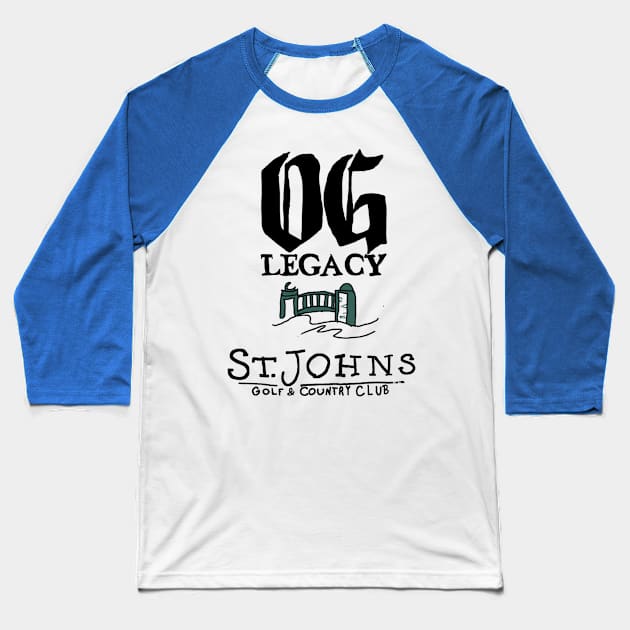 OG Legacy St Johns Golf & Country Club Baseball T-Shirt by Art By Sophia